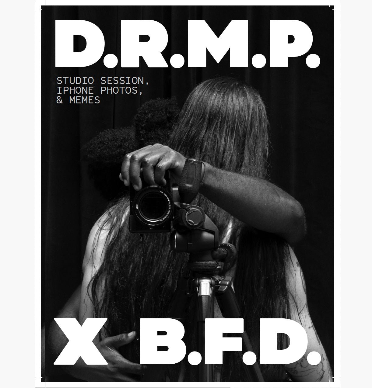 D.R.M.P X B.F.D ZINE