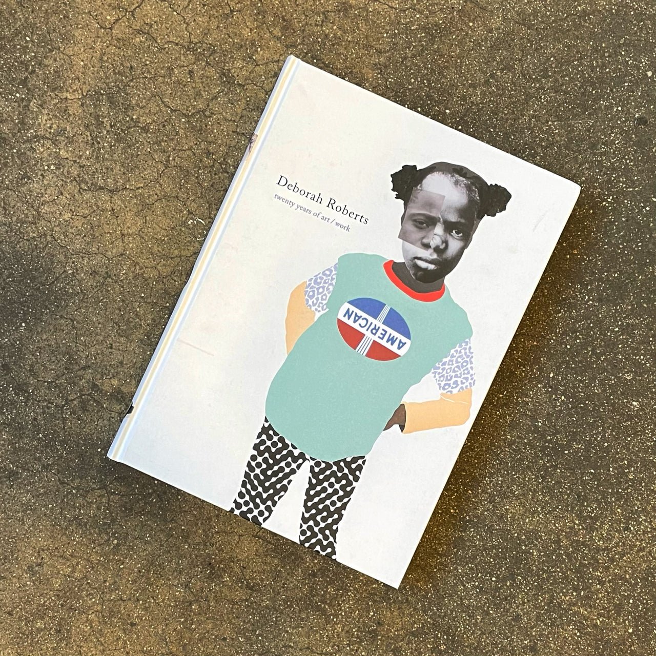 Deborah Roberts: Twenty Years of Art / Work (Signed)