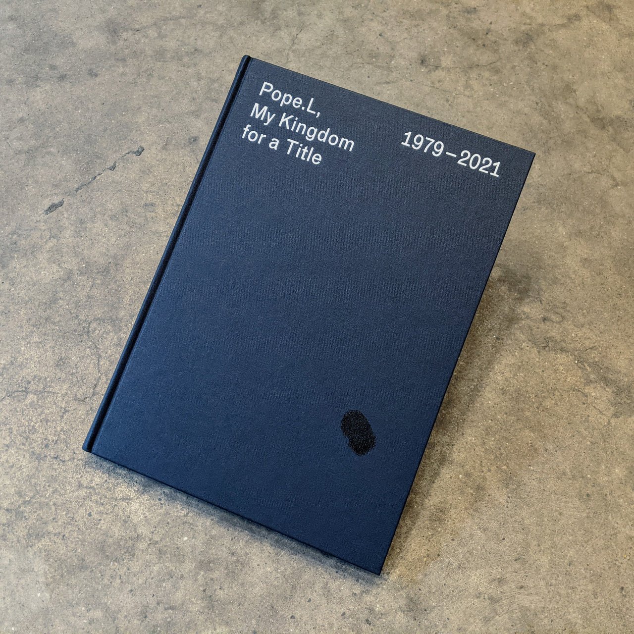 Pope L. – My Kingdom for a Title, 1979 – 2021