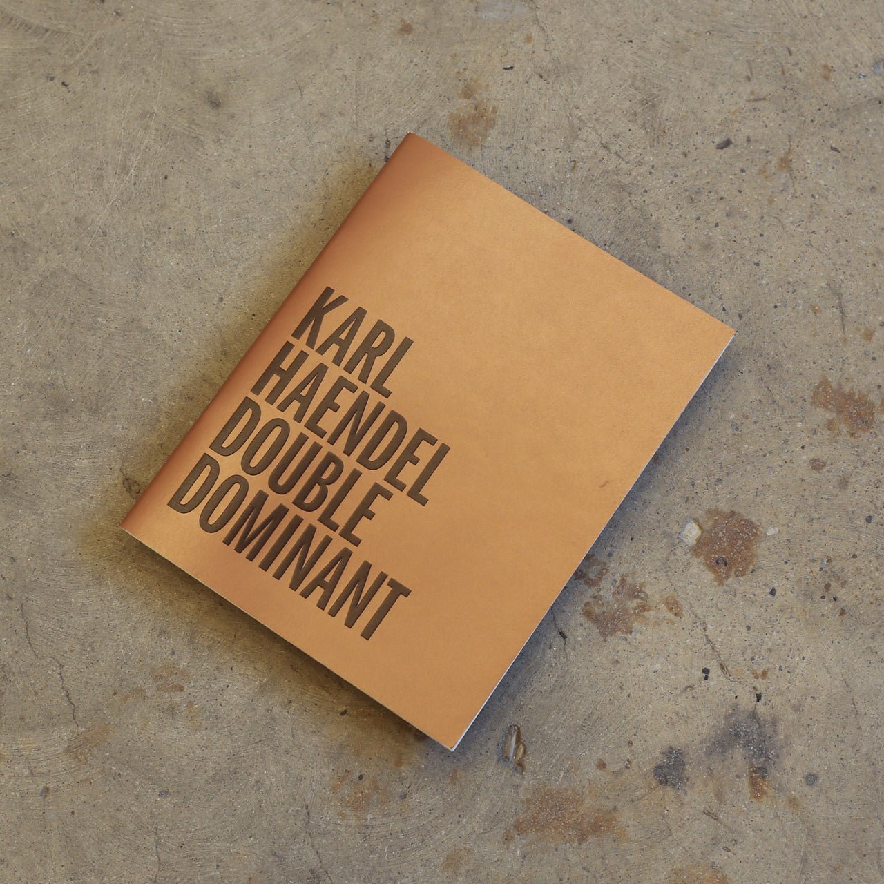 Karl Haendel – Double Dominant